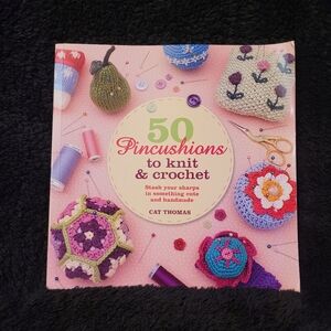 50 Pincushions to Knit & Crochet Book. ISBN 978-1-250-04273-6-52199